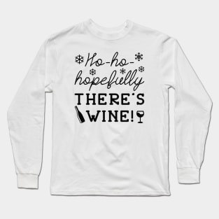 Hopefully Wine Long Sleeve T-Shirt